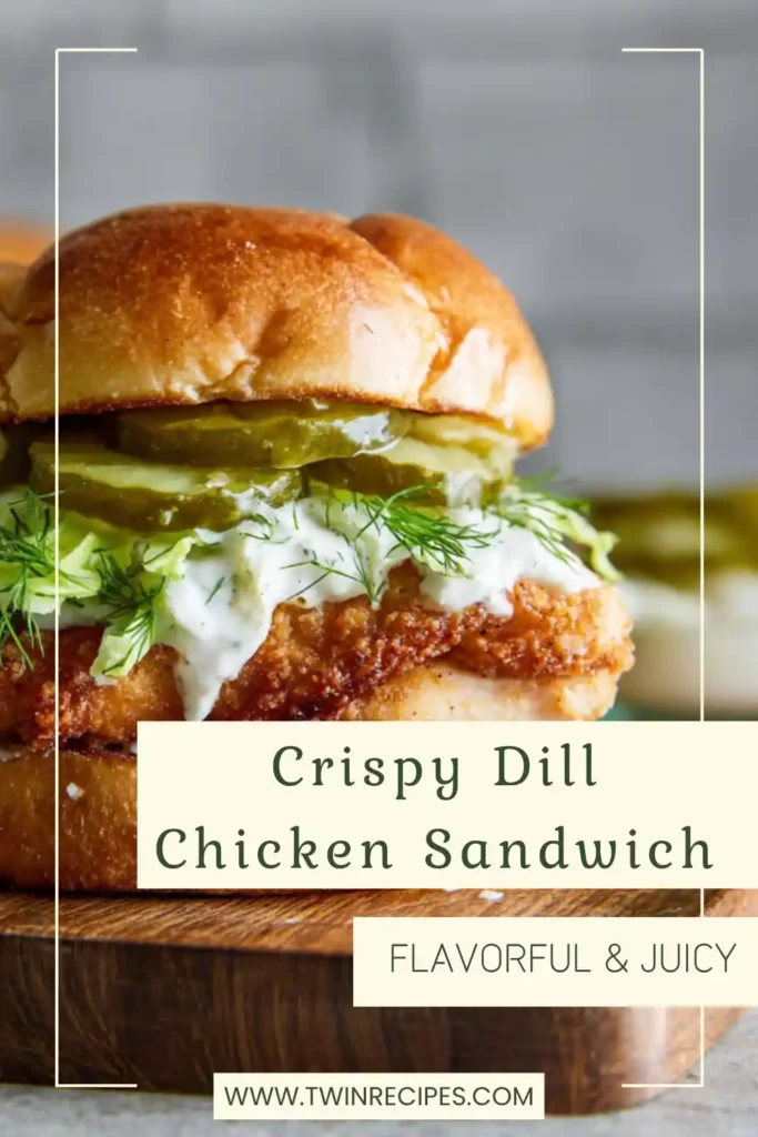 Crispy Dill Chicken Sandwich stacked with lettuce, tomato, and dill sauce.