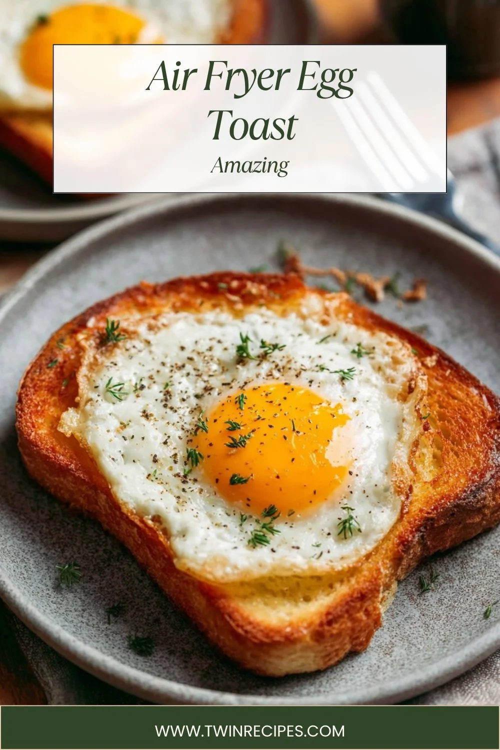 Air Fryer Egg Toast